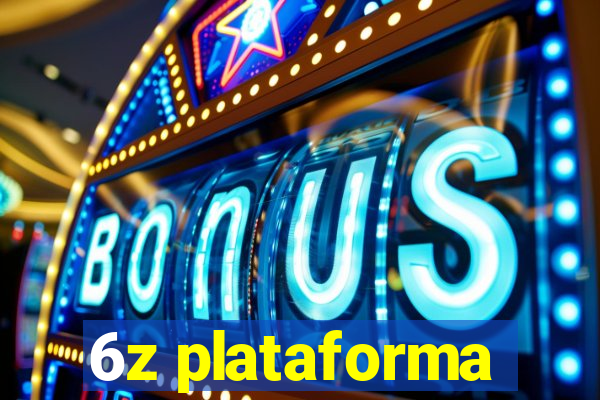 6z plataforma